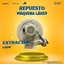 Extractor para maquina laser co2 550w 220v